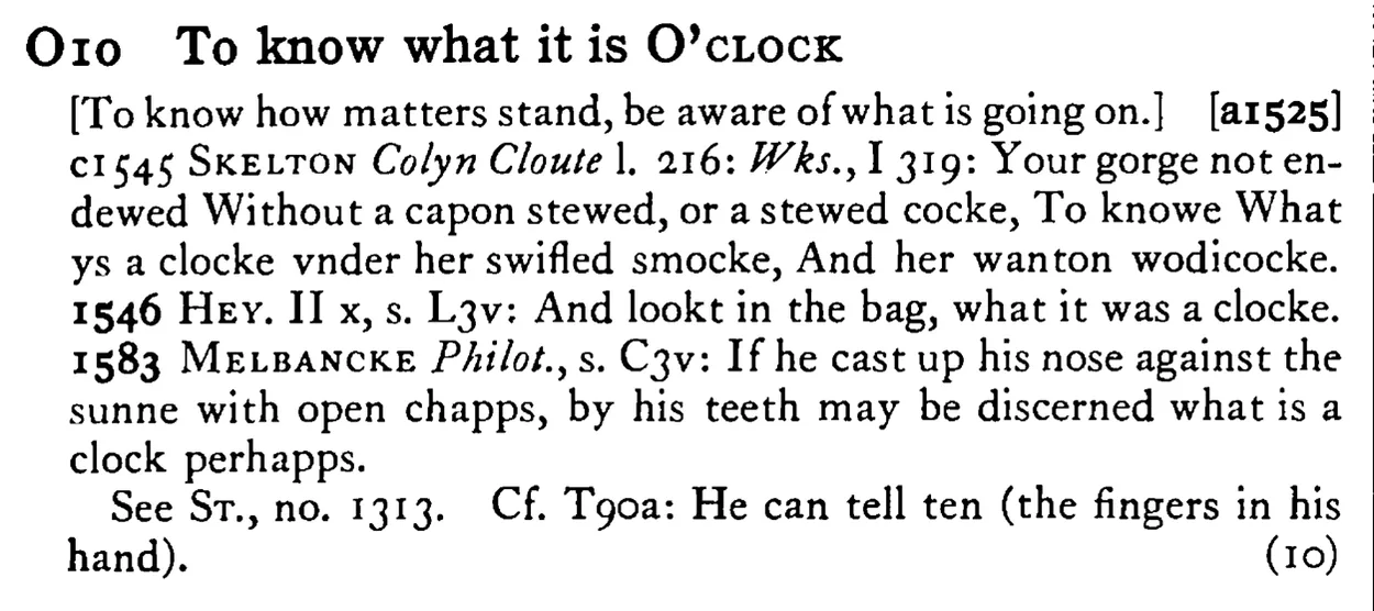 To know what it is O'CLOCK - a scanned entry from Tilley's 1950 Dictionary of Proverbs.