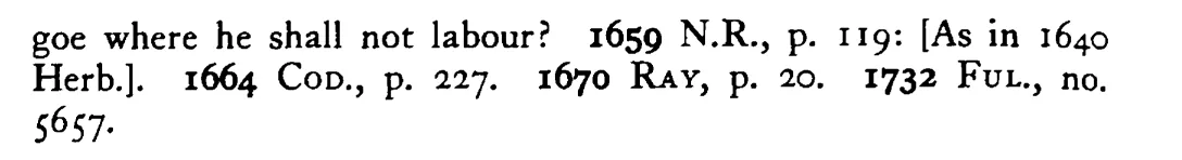 Where shall the OX go but he must labor? - a scanned entry from Tilley's 1950 Dictionary of Proverbs. (continuation)