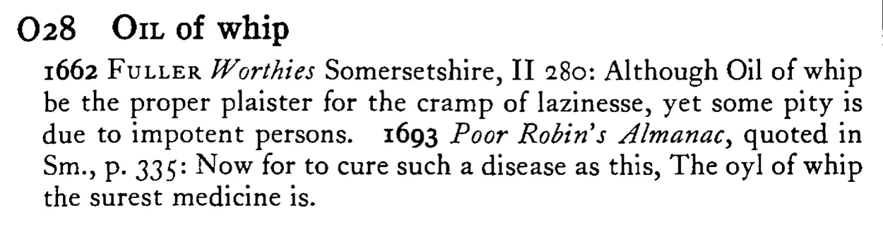 OIL of whip - a scanned entry from Tilley's 1950 Dictionary of Proverbs.