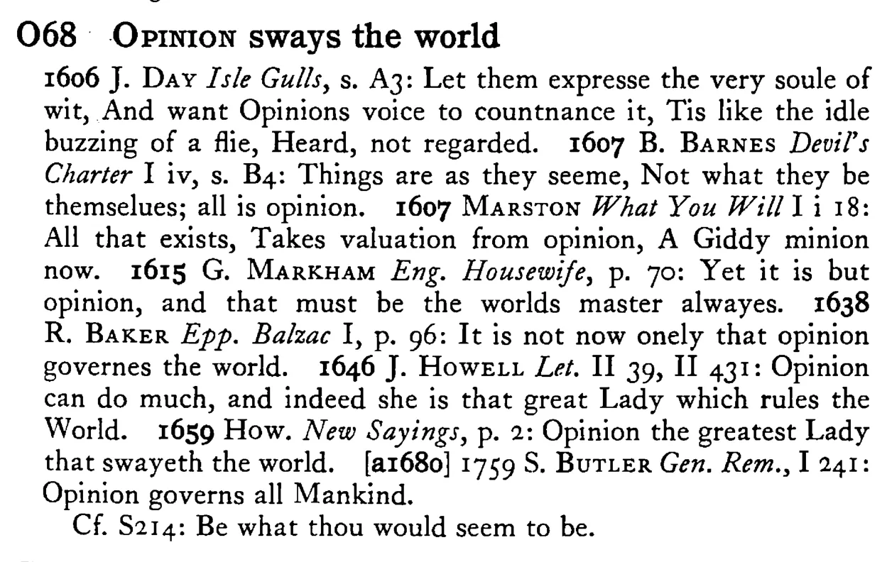 OPINION sways the world - a scanned entry from Tilley's 1950 Dictionary of Proverbs.