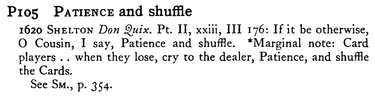 PATIENCE and shuffle - a scanned entry from Tilley's 1950 Dictionary of Proverbs.