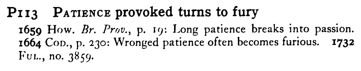 PATIENCE provoked turns to fury - a scanned entry from Tilley's 1950 Dictionary of Proverbs.