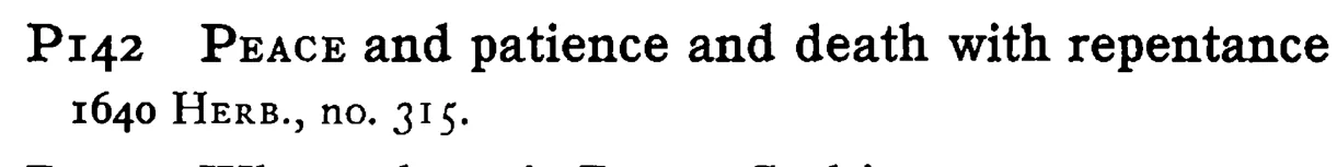PEACE and patience and death with repentance - a scanned entry from Tilley's 1950 Dictionary of Proverbs.