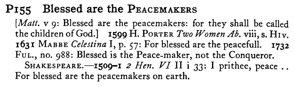 Blessed are the PEACEMAKERS - a scanned entry from Tilley's 1950 Dictionary of Proverbs.