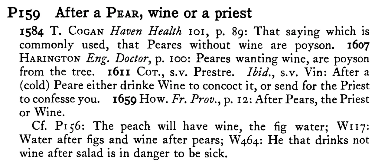 After a PEAR, wine or a priest - a scanned entry from Tilley's 1950 Dictionary of Proverbs.