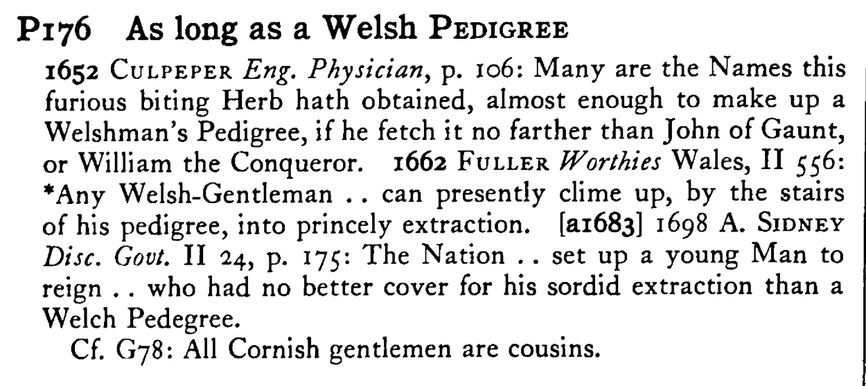 As long as a Welsh PEDIGREE - a scanned entry from Tilley's 1950 Dictionary of Proverbs.
