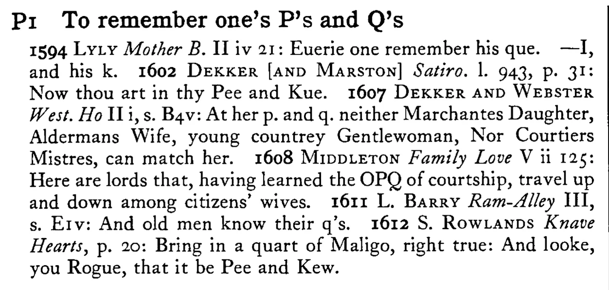 To remember one's P's and Q's - a scanned entry from Tilley's 1950 Dictionary of Proverbs.