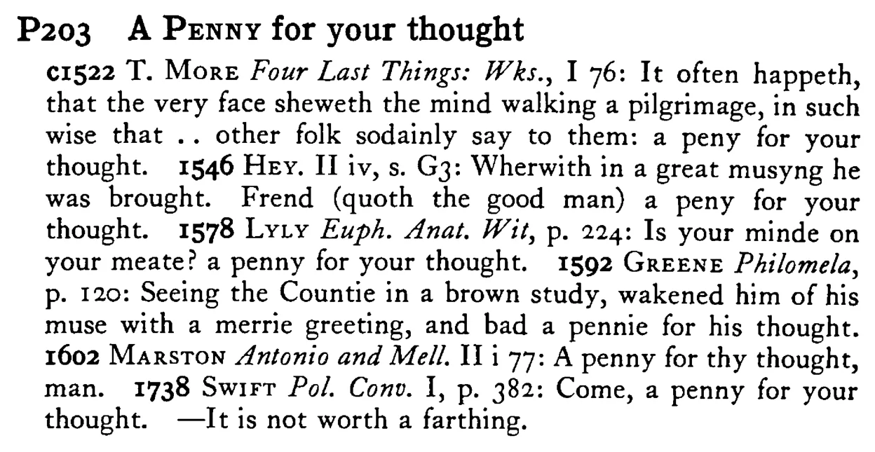A PENNY for your thought - a scanned entry from Tilley's 1950 Dictionary of Proverbs.