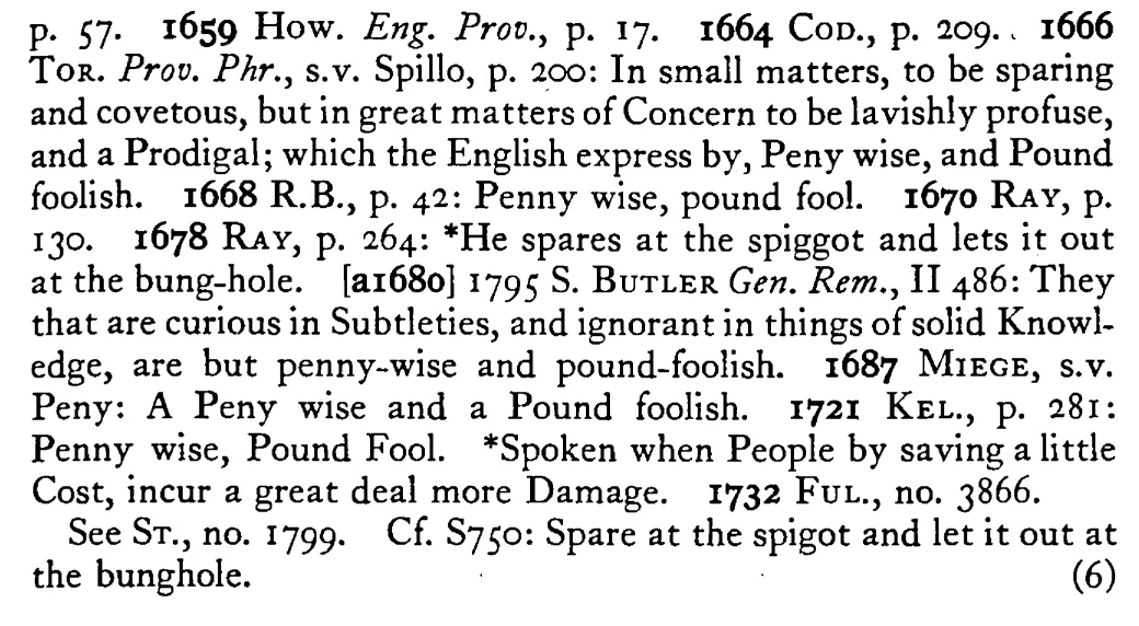 PENNY-WISE and pound-foolish - a scanned entry from Tilley's 1950 Dictionary of Proverbs. (continuation)