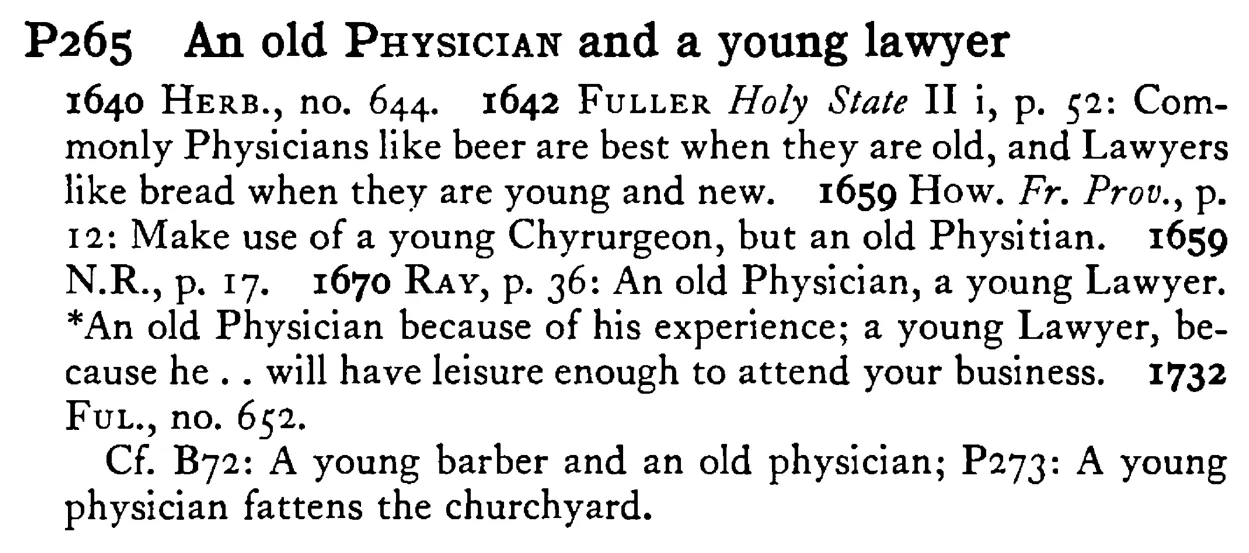 An old PHYSICIAN and a young lawyer - a scanned entry from Tilley's 1950 Dictionary of Proverbs.