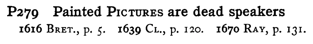 Painted PICTURES are dead speakers - a scanned entry from Tilley's 1950 Dictionary of Proverbs.