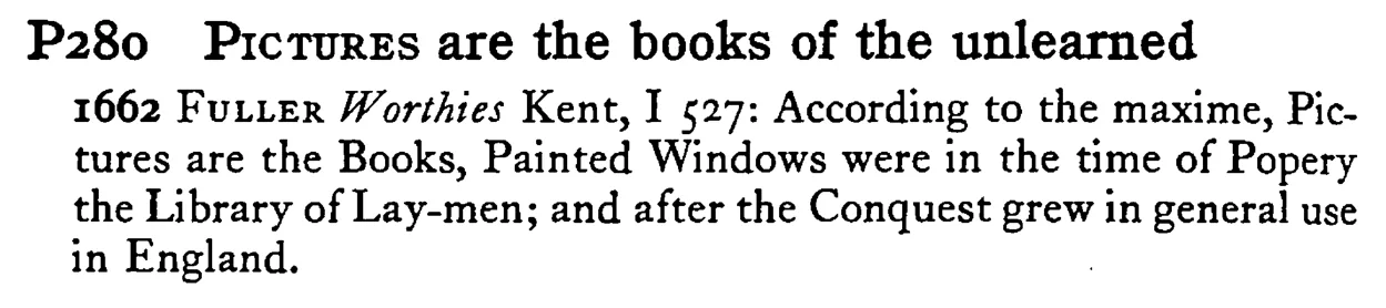 PICTURES are the books of the unlearned - a scanned entry from Tilley's 1950 Dictionary of Proverbs.