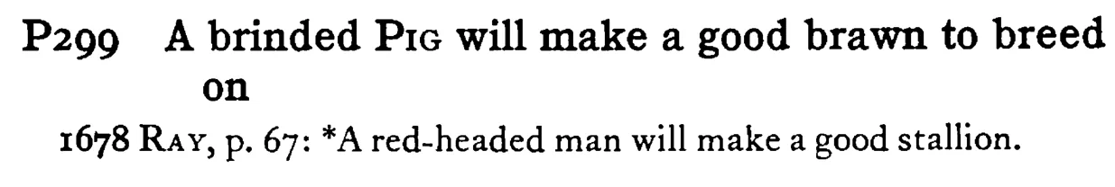 A brinded PIG will make a good brawn to breed on - a scanned entry from Tilley's 1950 Dictionary of Proverbs.