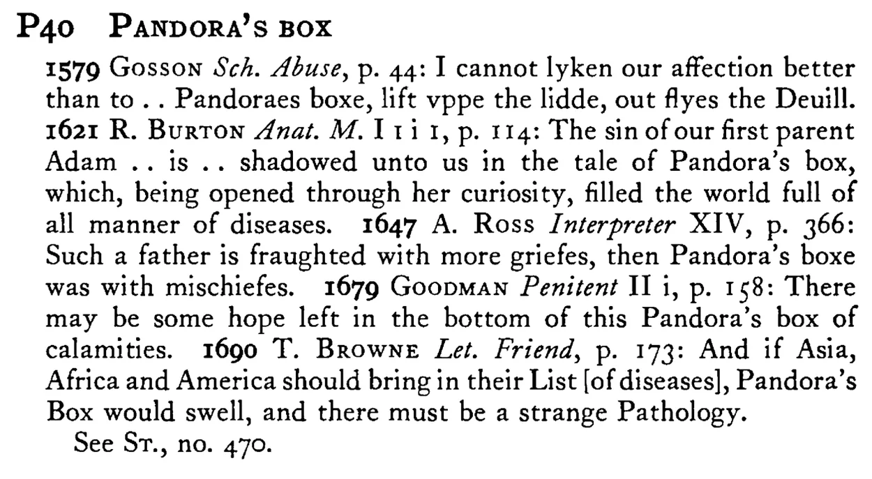 PANDORA's BOX - a scanned entry from Tilley's 1950 Dictionary of Proverbs.
