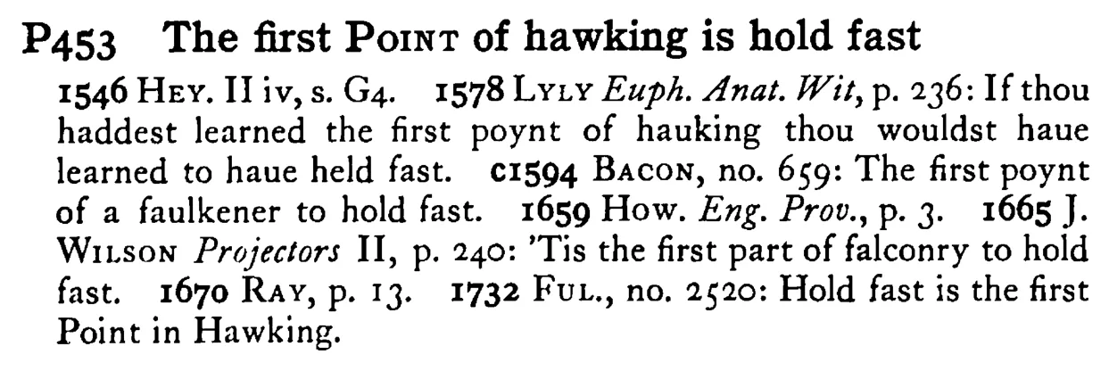 The first POINT of hawking is hold fast - a scanned entry from Tilley's 1950 Dictionary of Proverbs.