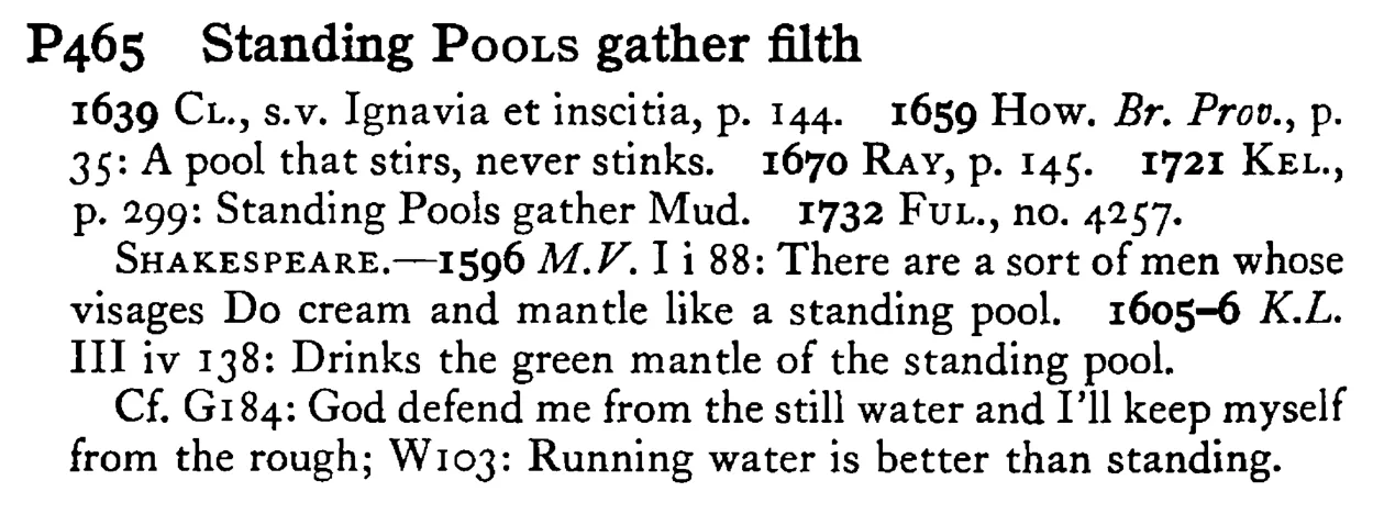 Standing POOLS gather filth - a scanned entry from Tilley's 1950 Dictionary of Proverbs.