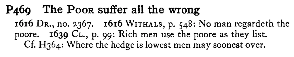 The POOR suffer all the wrong - a scanned entry from Tilley's 1950 Dictionary of Proverbs.