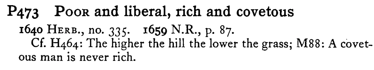 POOR and liberal, rich and covetous - a scanned entry from Tilley's 1950 Dictionary of Proverbs.