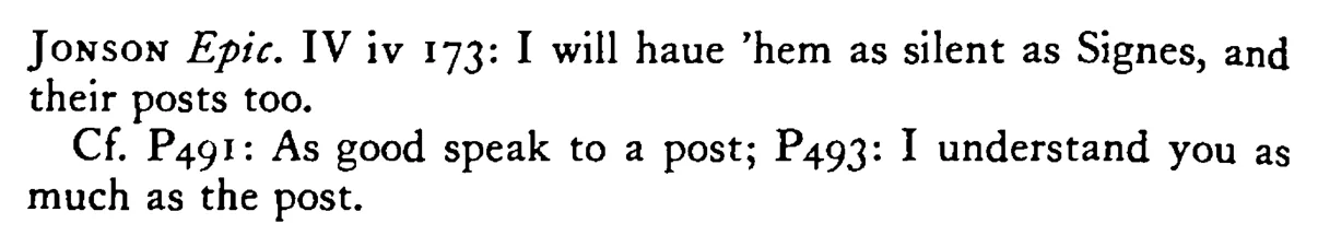 As deaf (dumb) as a POST - a scanned entry from Tilley's 1950 Dictionary of Proverbs. (continuation)