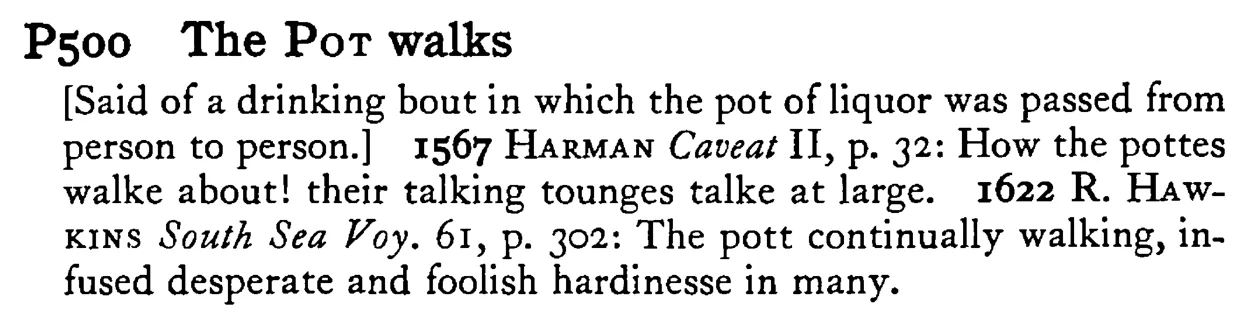 The POT walks - a scanned entry from Tilley's 1950 Dictionary of Proverbs.