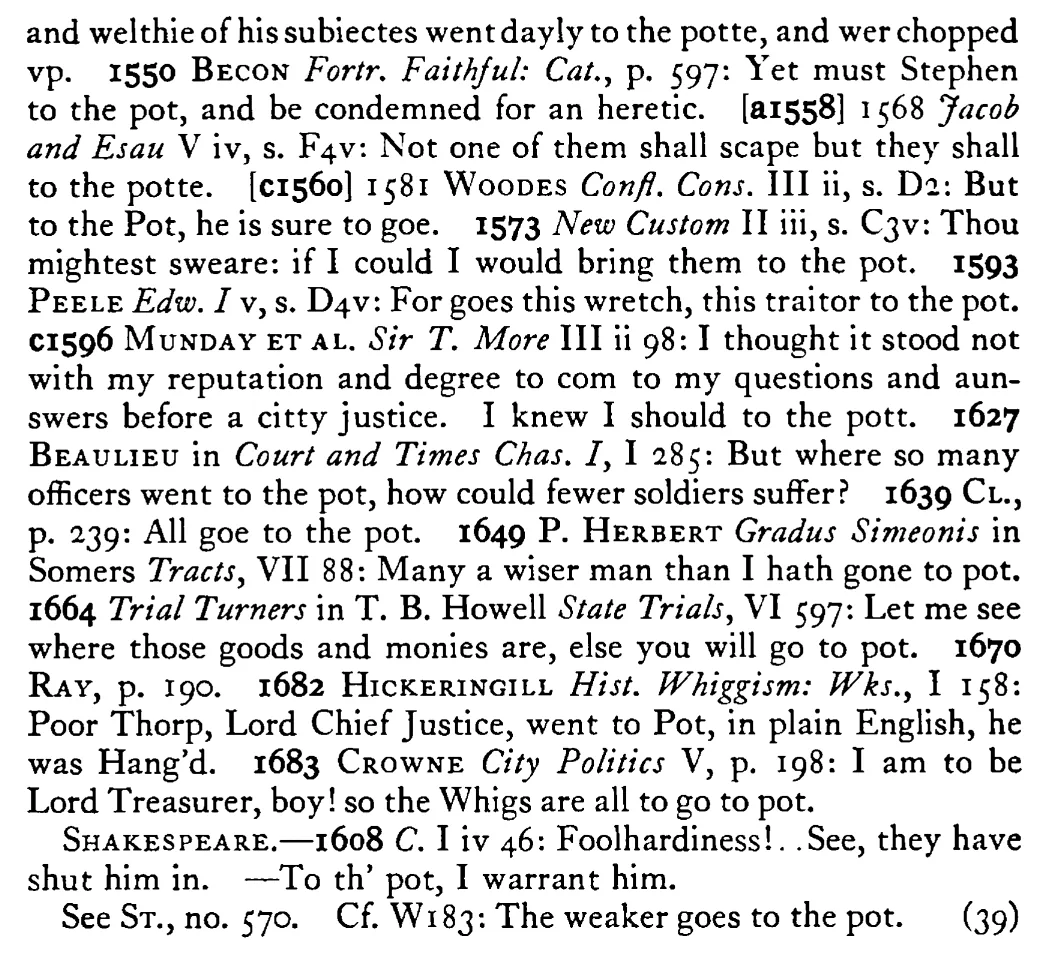 To go to POT - a scanned entry from Tilley's 1950 Dictionary of Proverbs. (continuation)