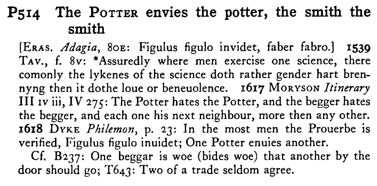 The POTTER envies the potter, the smith the smith - a scanned entry from Tilley's 1950 Dictionary of Proverbs.