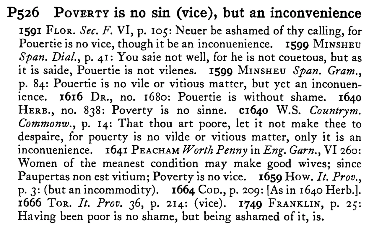 POVERTY is no sin (vice), but an inconvenience - a scanned entry from Tilley's 1950 Dictionary of Proverbs.