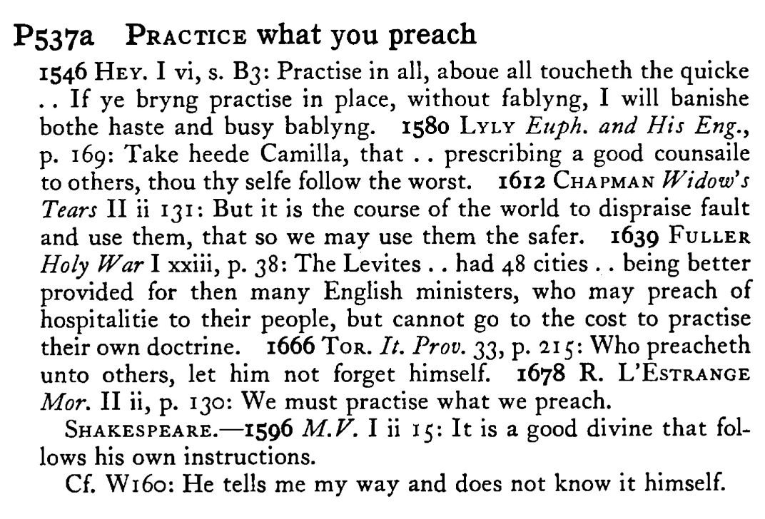 PRACTICE what you preach - a scanned entry from Tilley's 1950 Dictionary of Proverbs.