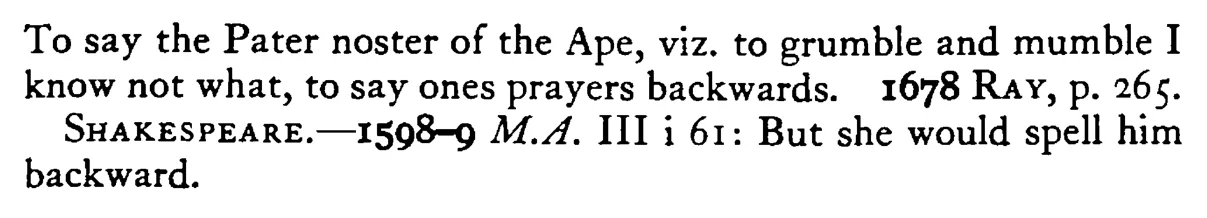 To say his PRAYERS backward - a scanned entry from Tilley's 1950 Dictionary of Proverbs. (continuation)