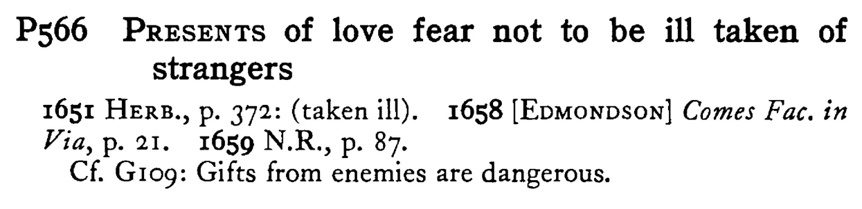 PRESENTS of love fear not to be ill taken of strangers - a scanned entry from Tilley's 1950 Dictionary of Proverbs.