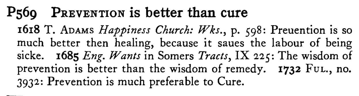 PREVENTION is better than cure - a scanned entry from Tilley's 1950 Dictionary of Proverbs.