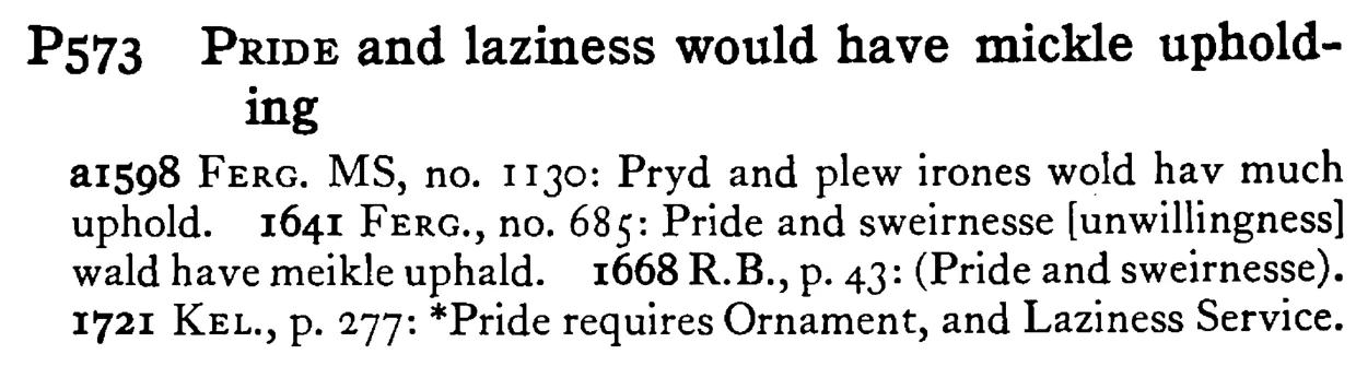 PRIDE and laziness would have mickle upholding - a scanned entry from Tilley's 1950 Dictionary of Proverbs.