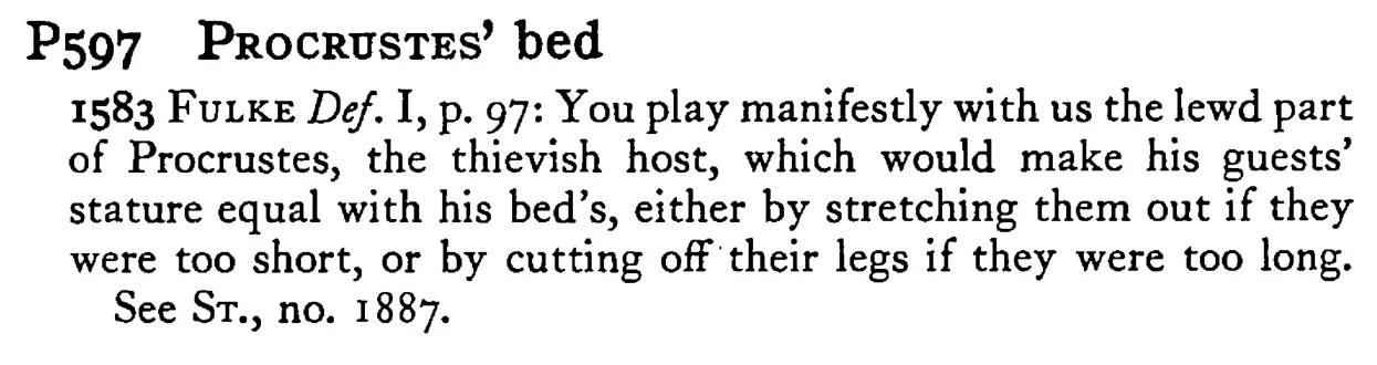 PROCRUSTES' bed - a scanned entry from Tilley's 1950 Dictionary of Proverbs.