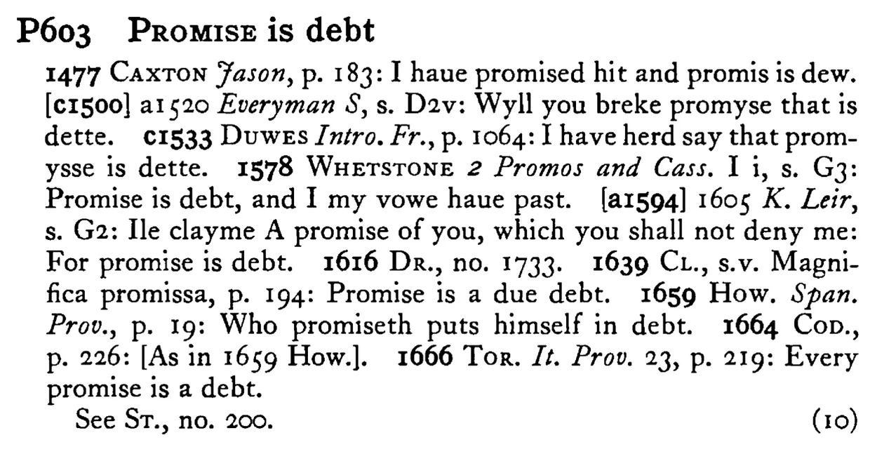 PROMISE is debt - a scanned entry from Tilley's 1950 Dictionary of Proverbs.