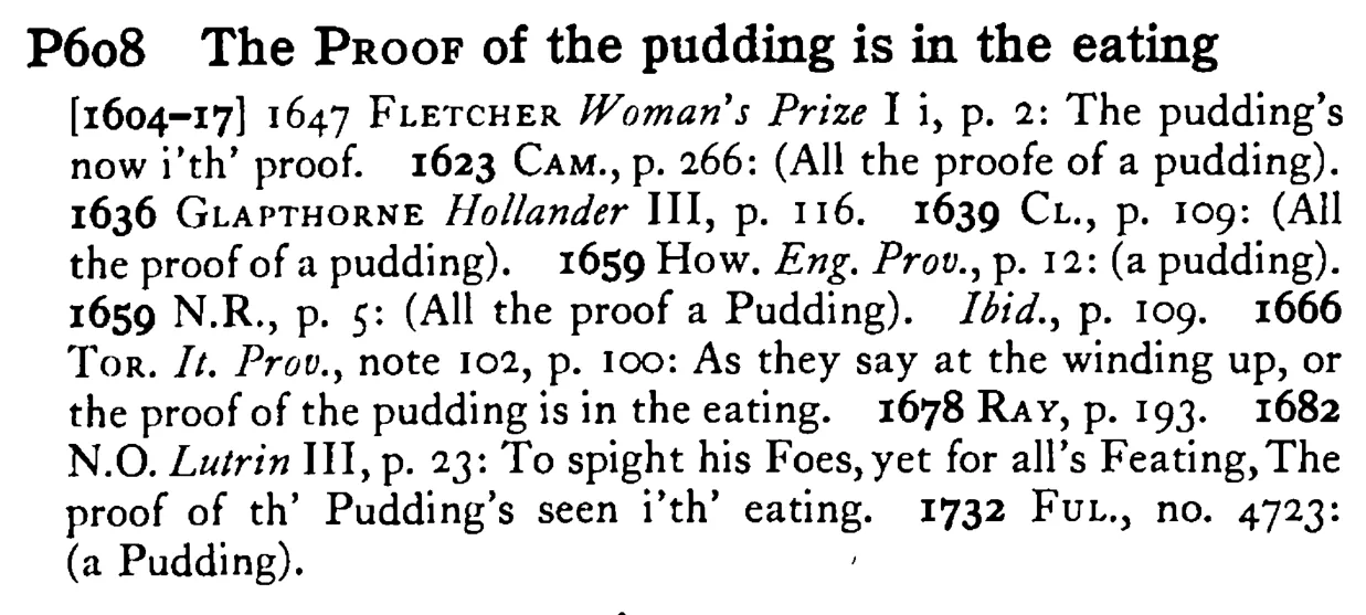 The PROOF of the pudding is in the eating - a scanned entry from Tilley's 1950 Dictionary of Proverbs.