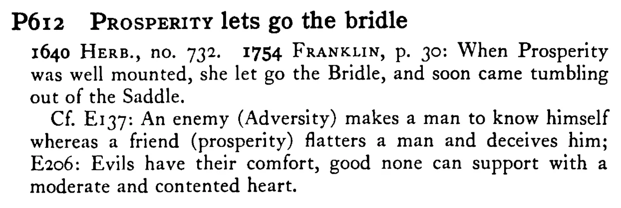 PROSPERITY lets go the bridle - a scanned entry from Tilley's 1950 Dictionary of Proverbs.