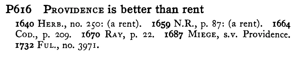 PROVIDENCE is better than rent - a scanned entry from Tilley's 1950 Dictionary of Proverbs.