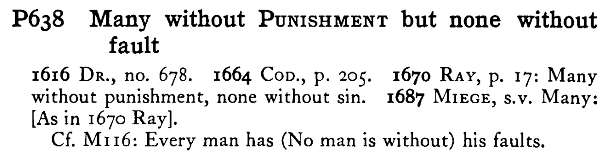 Many without PUNISHMENT but none without fault - a scanned entry from Tilley's 1950 Dictionary of Proverbs.