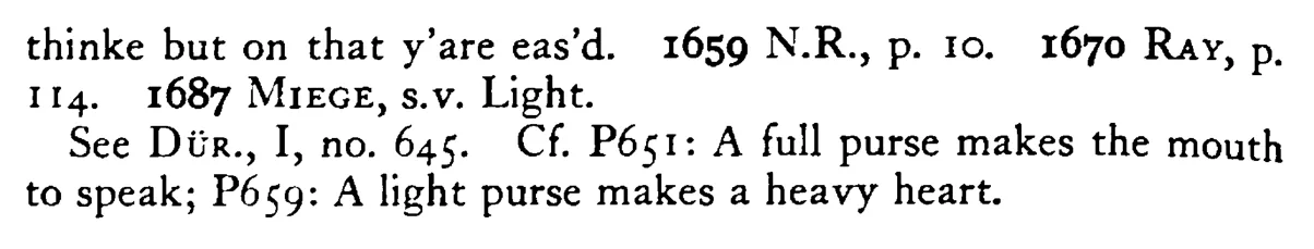 A heavy PURSE makes a light heart - a scanned entry from Tilley's 1950 Dictionary of Proverbs. (continuation)