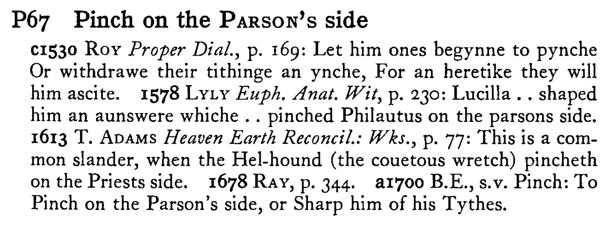 Pinch on the PARSON's side - a scanned entry from Tilley's 1950 Dictionary of Proverbs.