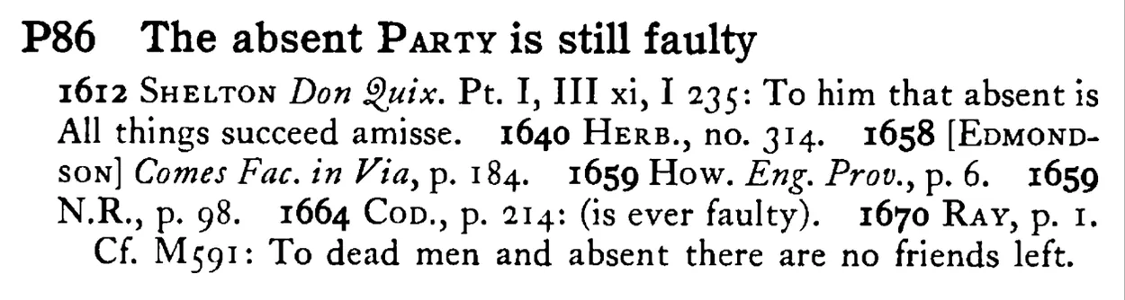 The absent PARTY is still faulty - a scanned entry from Tilley's 1950 Dictionary of Proverbs.
