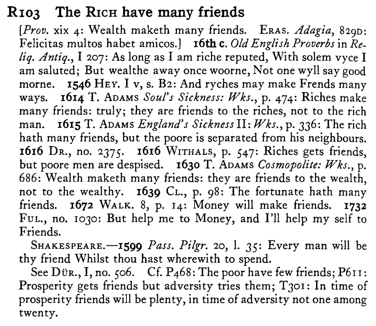 The RICH have many friends - a scanned entry from Tilley's 1950 Dictionary of Proverbs.