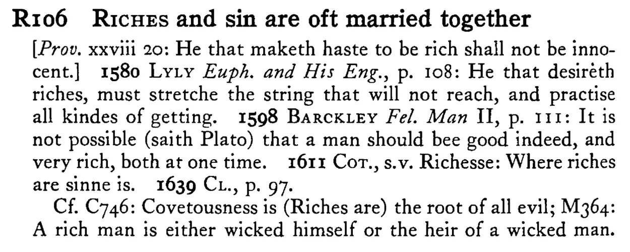RICHES and sin are oft married together - a scanned entry from Tilley's 1950 Dictionary of Proverbs.