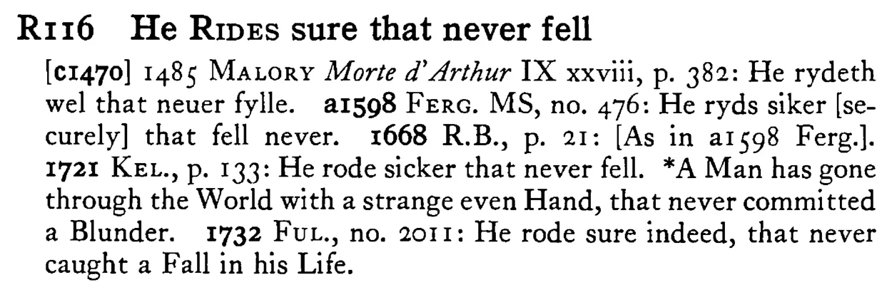 He RIDES sure that never fell - a scanned entry from Tilley's 1950 Dictionary of Proverbs.
