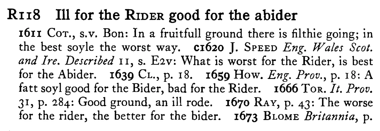 Ill for the RIDER good for the abider - a scanned entry from Tilley's 1950 Dictionary of Proverbs.