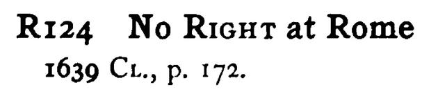 No RIGHT at Rome - a scanned entry from Tilley's 1950 Dictionary of Proverbs.