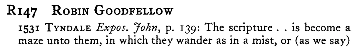 ROBIN GOODFELLOW - a scanned entry from Tilley's 1950 Dictionary of Proverbs.