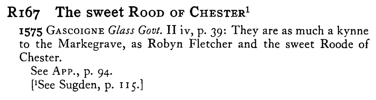 The sweet ROOD of CHESTER¹ - a scanned entry from Tilley's 1950 Dictionary of Proverbs.