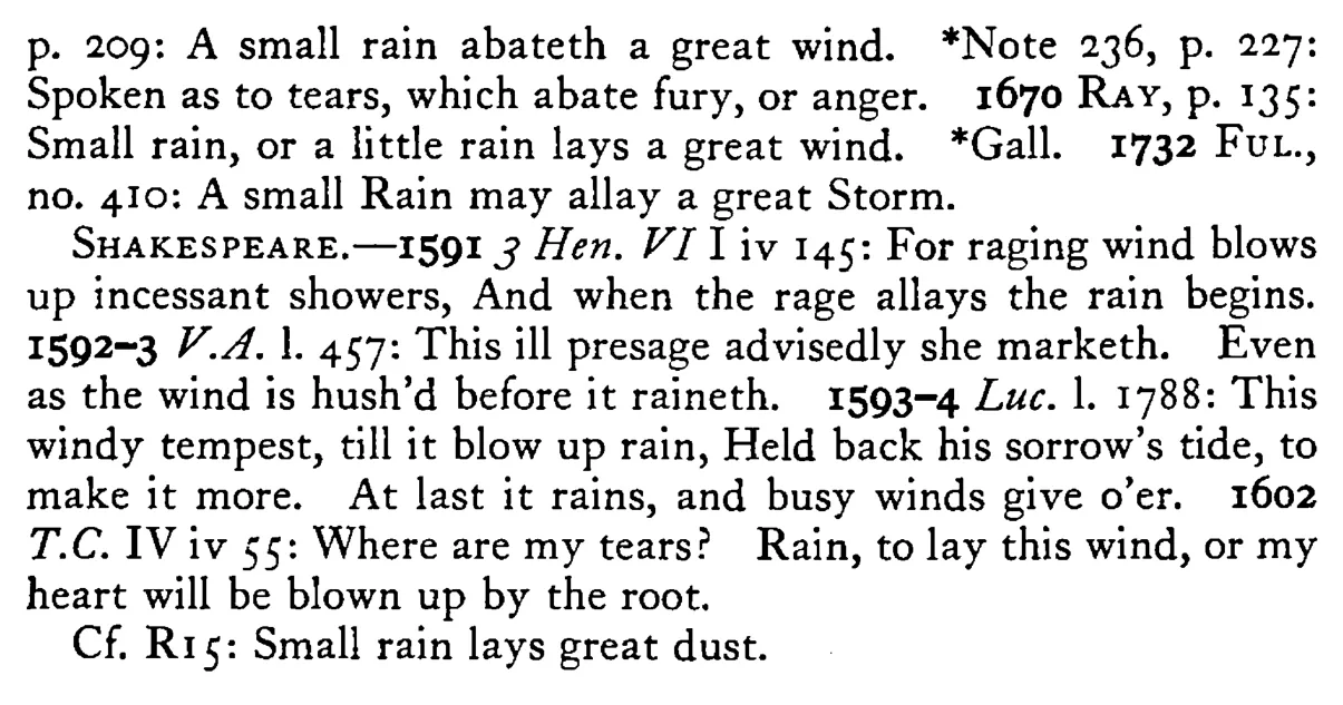 Small (Little) RAIN lays (allays) great winds - a scanned entry from Tilley's 1950 Dictionary of Proverbs. (continuation)