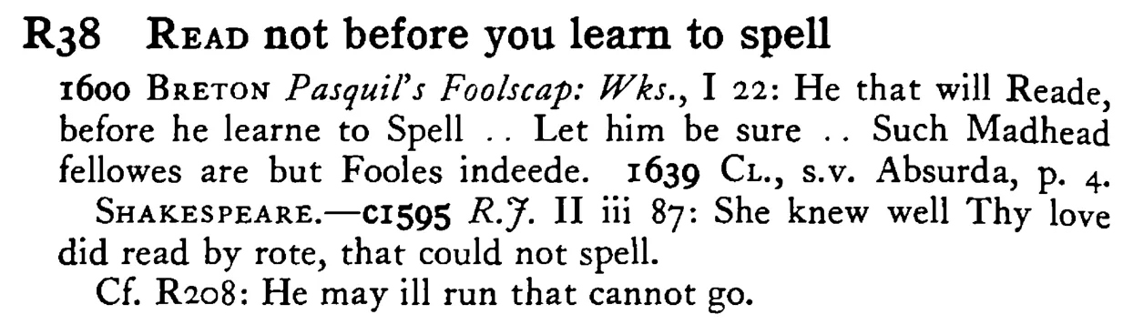 READ not before you learn to spell - a scanned entry from Tilley's 1950 Dictionary of Proverbs.